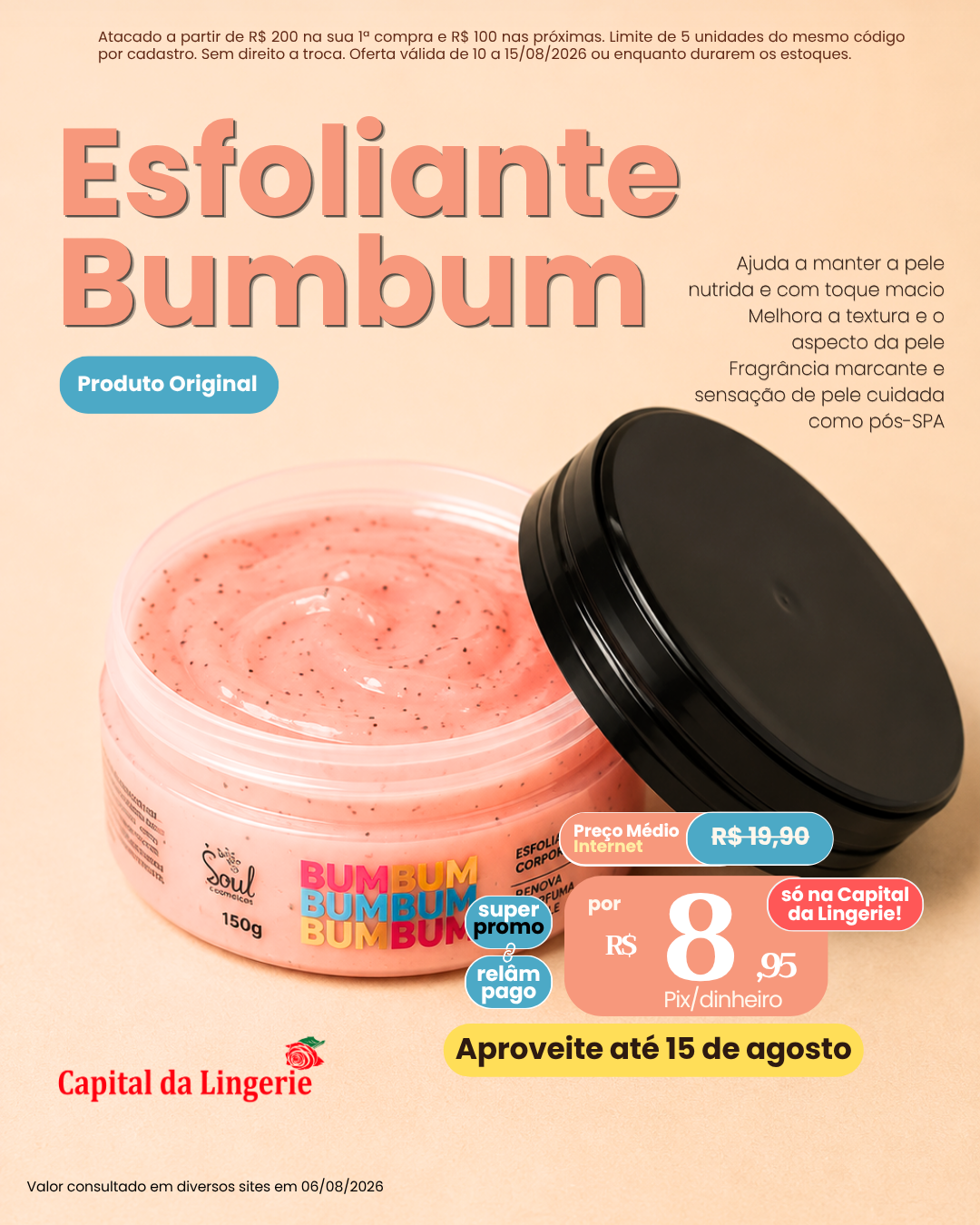 Esfoliante Bumbum Soul Cosméticos por R$ 8,95